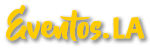 Eventos en Los Angeles – Events in Los Angeles
